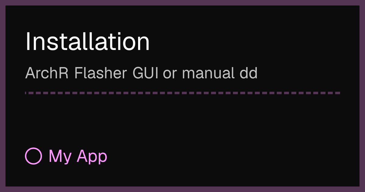 Installation, Arch R